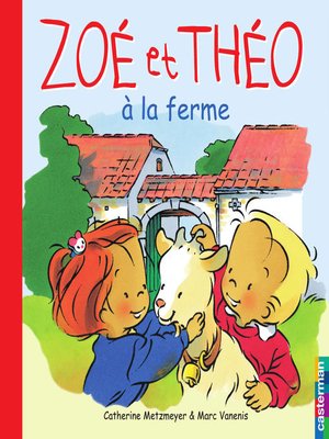 cover image of Zoé et Théo (Tome 11)--Zoé et Théo à la ferme